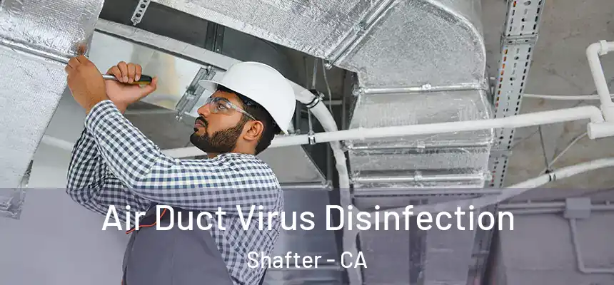 Air Duct Virus Disinfection Shafter - CA